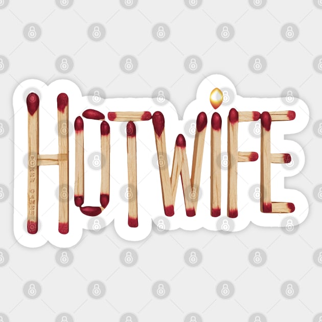 Hotwife Matchsticks Sticker by Vixen Games